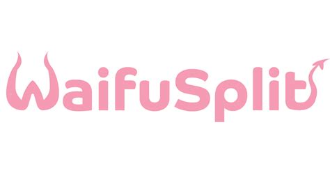 waifu split|WaifuSplit .